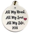 2018 Laurieg Creations All My Heart Love Life Porcelain Ornament Sassy
