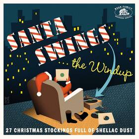 Bcd17714 Various - Seasons Greetings Santa Swings The Windup 27 Christmas Stockings Full Of Shellac Dust Cd
