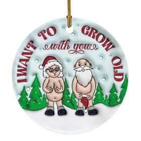 Gs075 Wlwlgluck 3d Christmas Ornament I Want To Grow Old With You Funny Green