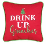 C&f Home Drink Up Grinches Christmas Pillow 10X10 Red Green Trim. Fixed Price $24.99.
