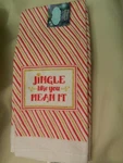 New Set Of Two Christmas Dish Towels - "jingle Like You Mean It" Cute. Fixed Price $8.00.
