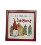 Box Sign "i'll Be Gnome For Christmas" - New By Blossom Bucket #30345. Fixed Price $18.99.