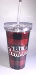 Tis The Season-holiday Christmas Gift 16OZ Tumbler Cup & STRAW-NEW-SHIP24. Fixed Price $9.88.
