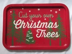 Tag 2014 Red Tin Tray Cut Your Own Christmas Tree 15.5 By 11. Fixed Price $14.95.
