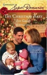 Christmas Baby Eve Gaddy (2007, Pbk)the Brothers Kincaid Series. Fixed Price $6.00.