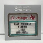 Arroyo Mercury Glass Ornament Have Yourself Merry Little Margarita - Rare. Fixed Price $18.87.