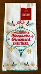 Hallmark Have Yourself Keepsake Ornament Christmas Kitchen Tea Towel Nwt. Fixed Price $6.95.