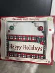 Real Home-ceramic Happy Holidays Christmas Wall Hanging-lg 16" Long. Fixed Price $22.00.