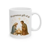 Nativity Mug The Greatest Gift All Christian Christmas Coffee Cup 11OZ. Fixed Price $13.00.
