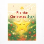 Fix The Christmas Star: Three Winter Tales Of Light And Little Miracles. Fixed Price $23.74.