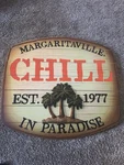 Margaritaville Wall Art Rare Sign Wooden Chill In Paradise. Fixed Price $85.00.