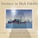 Christmas High Fidelity George Melachrino Orchestra Holiday Rca LPM-1045. Fixed Price $8.00.