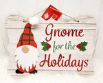 Gnome For The Holidays Farmhouse Hanging Wall Sign Christmas Cor 11.5" X 8.5". Fixed Price $9.99.