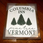 Columbia Inn Pine Tree Vermont Wooden Sign New. Fixed Price $27.99.