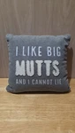 Mud Pie Like Big Mutts And Cannot Lie Gray Canvas Accent Pillow. Fixed Price $24.00.