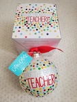 Coton Colors You're The Greatest Teacher Glass Christmas Ball Ornament. Fixed Price $9.99.