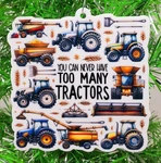 Ornament- You Can Never Have Too Many Tractors Christmas. Fixed Price $9.99.