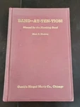 Vtg Band-at-ten-tion!: Marching By Mark Hindsley 1932 Hc #2. Fixed Price $39.95.